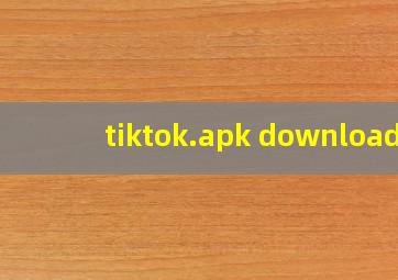 tiktok.apk download